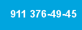 911 376-49-45 911 376-49-45